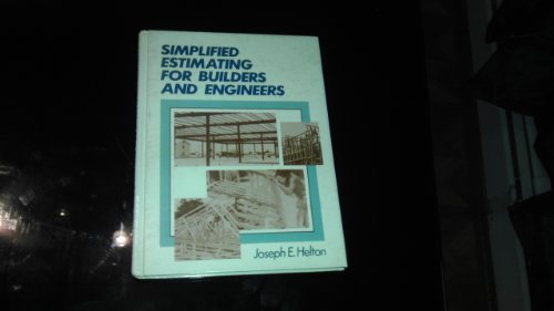 9780138101442: Simplified Estimating for Builders and Engineers