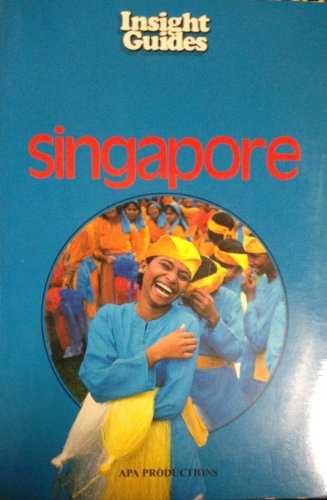 Imagen de archivo de Insight Guides: Singapore a la venta por Top Notch Books
