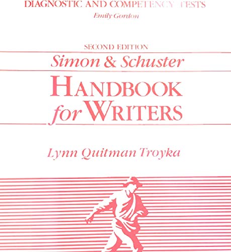Diagnostic and competency tests (Simon & Schuster Handbook for writers) (9780138107239) by Gordon, Emily R