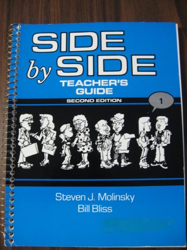 Stock image for Side by Side Teachers Guide 1 Molinsky, Steven J. and Bliss, Bill for sale by LIVREAUTRESORSAS