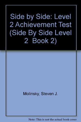 Side by Side: Test Package 2 : Midterm Test and Final Test (Side by Side Level 2 Book 2) (9780138122232) by Molinsky, Steven J.