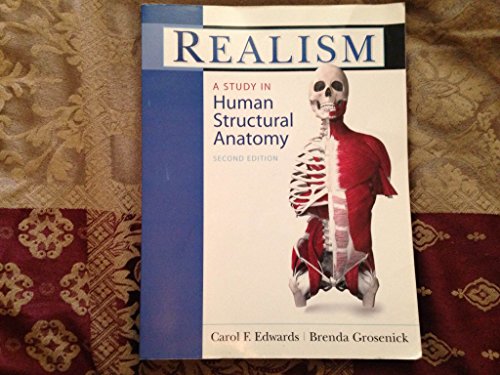 Imagen de archivo de Realism: A Study in Human Structural Anatomy a la venta por Zoom Books Company