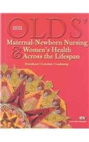 9780138129668: Olds' Maternal-Newborn Nursing & Women's Health Across the Lifespan