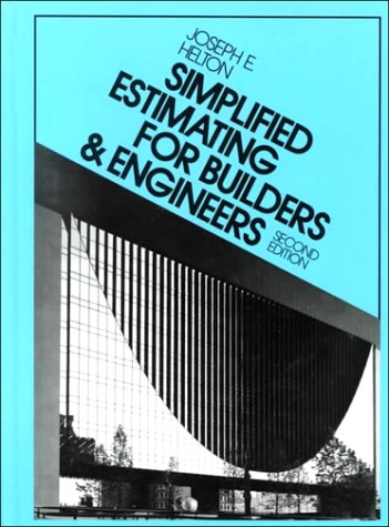 9780138129675: Simplified Estimating for Builders and Engineers