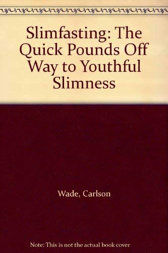 9780138130145: Slimfasting: The Quick Pounds Off Way to Youthful Slimness
