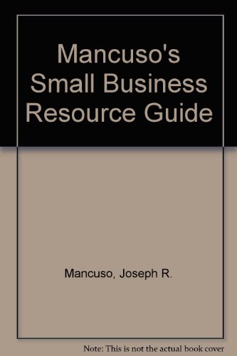 Stock image for Mancuso's Small Business Resource Guide for sale by Wonder Book