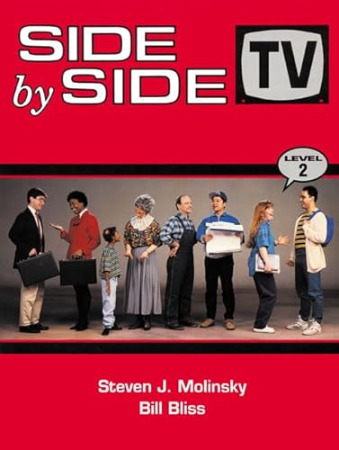Side by Side: Level 2 (9780138132217) by Molinsky, Steven J.; Bliss, Bill