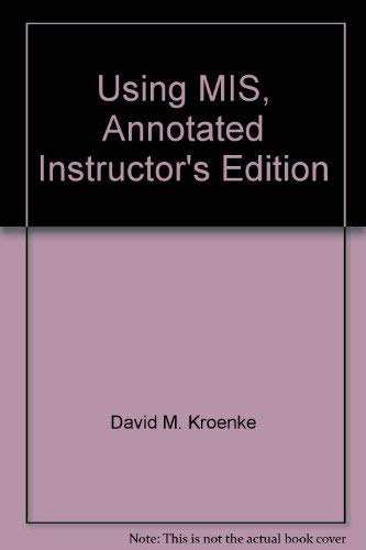 Stock image for Annotated Instructor's Edition for Using MIS for sale by Omaha Library Friends