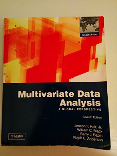 Multivariate Data Analysis (7th Edition) - Hair Jr, Joseph F., Black, William C., Babin, Barry J., Anderson, Rolph E.