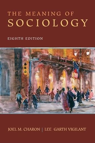 Imagen de archivo de The Meaning of Sociology a la venta por Better World Books