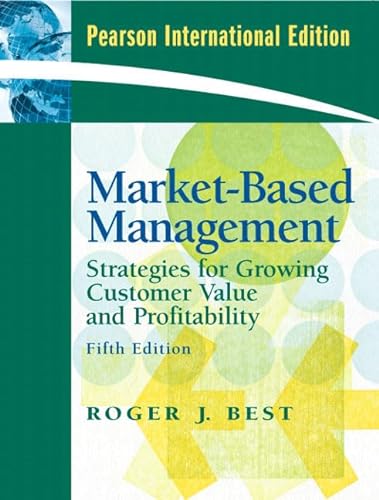 Imagen de archivo de Market-Based Management: International Version: Strategies for Growing Customer Value and Profitability a la venta por Ammareal