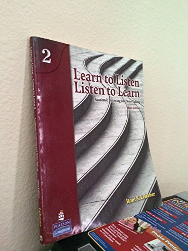 Beispielbild fr Learn to Listen, Listen to Learn, Level 2: Academic Listening and Note-Taking, 3rd Edition zum Verkauf von BooksRun