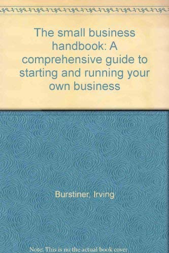 9780138143442: The small business handbook: A comprehensive guide to starting and running your own business