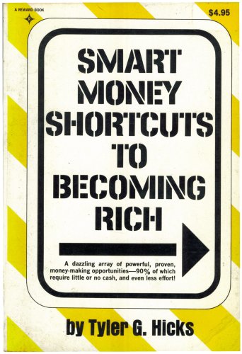 Smart Money Shortcuts to Becoming Rich (9780138144005) by Hicks, Tyler