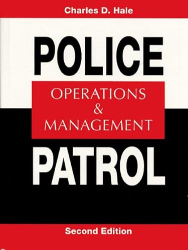 Beispielbild fr Police Patrol: Operations and Management (2nd Edition) zum Verkauf von Gulf Coast Books