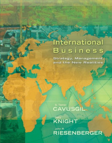 International Business: Strategy, Management & the New Realities Value Package (Includes Student Knowledge Portal and Blackboard, Student Acce (9780138146849) by S. Tamer Ã‡avuÅŸgil; Gary Knight; John Riesenberger