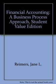 Imagen de archivo de Financial Accounting: A Business Process Approach, Student Value Edition (2nd Edition) a la venta por Iridium_Books