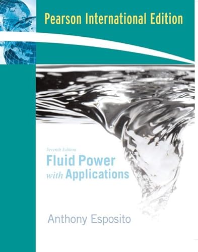 9780138149543: Fluid Power with Applications: International Edition