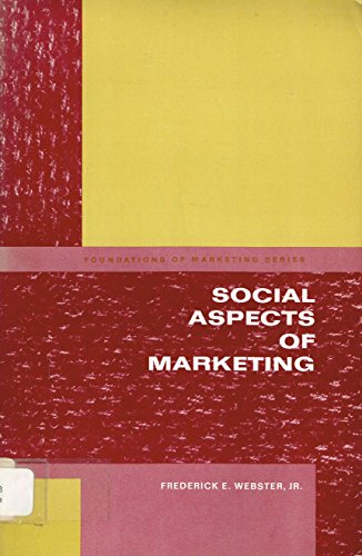 Imagen de archivo de Social Aspects of Marketing (Foundations of Marketing) a la venta por RiLaoghaire