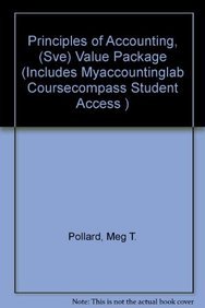 Imagen de archivo de Principles of Accounting, (SVE) Value Package (includes MyAccountingLab CourseCompass Student Access ) a la venta por Iridium_Books