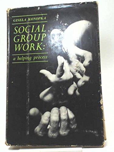 Social Group Work A Helping Process AbeBooks Social Group Work A Helping Process AbeBooks