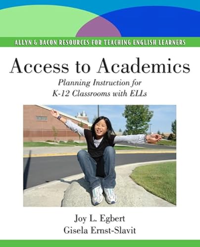 Beispielbild fr Access to Academics : Planning Instruction for K-12 Classrooms with ELLs zum Verkauf von Better World Books