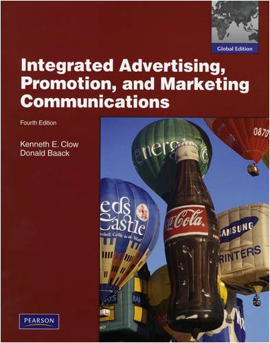 9780138157371: Integrated Advertising, Promotion and Marketing Communications: Global Edition