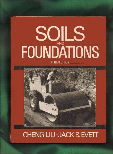 9780138161828: Soils and Foundations