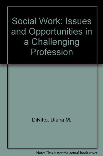 9780138169435: Social Work: Issues and Opportunities in a Challenging Profession