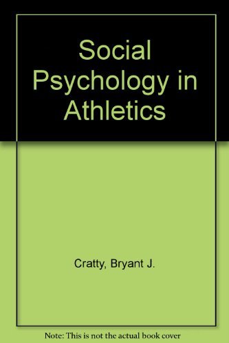 Stock image for Social Psychology in Athletics for sale by Better World Books: West