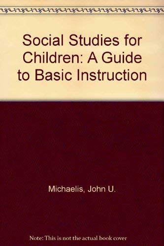 Stock image for Social studies for children: A guide to basic instruction for sale by HPB-Red