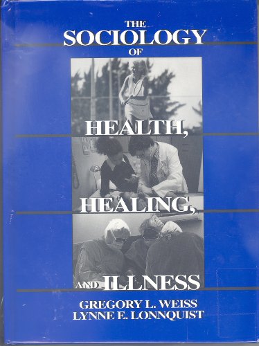 Beispielbild fr The Sociology of Health, Healing, and Illness zum Verkauf von Mispah books