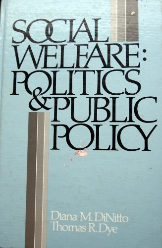 Beispielbild fr Social Welfare Politics and Public Policy zum Verkauf von Better World Books