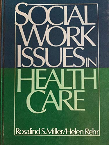 Beispielbild fr Social Work Issues in Health Care zum Verkauf von gearbooks