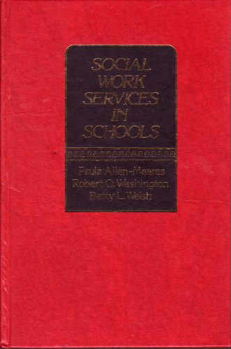 Stock image for Social Work Services in Schools (Prentice-Hall Series in Social Work Practice) for sale by SecondSale
