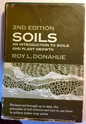 9780138202262: Soils: An introduction to soils and plant growth