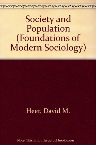 Imagen de archivo de Society and Population (Foundations of Modern Sociology) a la venta por Kennys Bookstore