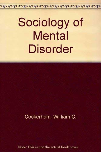 9780138208868: Sociology of mental disorder