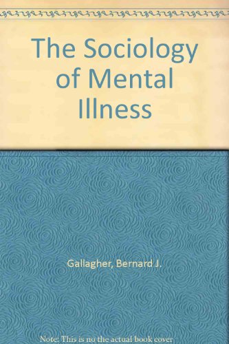 Stock image for The Sociology of Mental Illness for sale by ThriftBooks-Atlanta