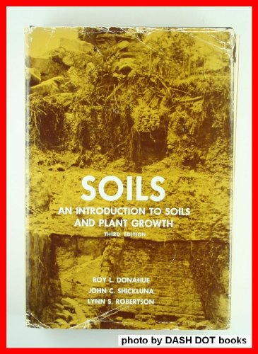 Imagen de archivo de Soils;: An introduction to soils and plant growth a la venta por HPB-Red