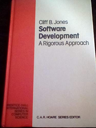 9780138218843: Software development: A rigorous approach