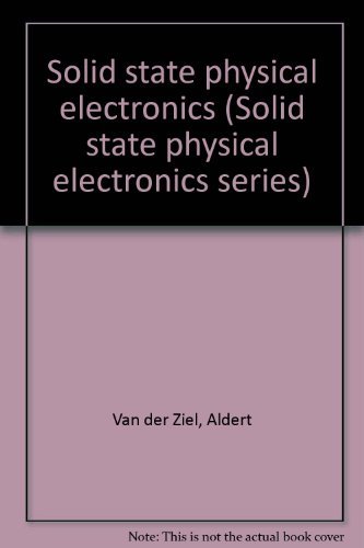 9780138219833: Solid state physical electronics (Solid state physical electronics series)