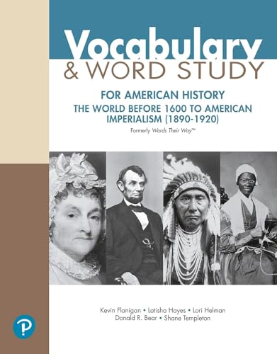 Beispielbild fr Vocabulary And Word Study For American History: The World Before 1600 To American Imperialism (1890-1920) zum Verkauf von GreatBookPrices
