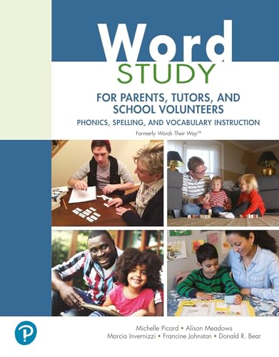 9780138220457: Word Study for Parents, Tutors, and School Volunteers: Phonics, Spelling, and Vocabulary Instruction (formerly Words Their Way™)