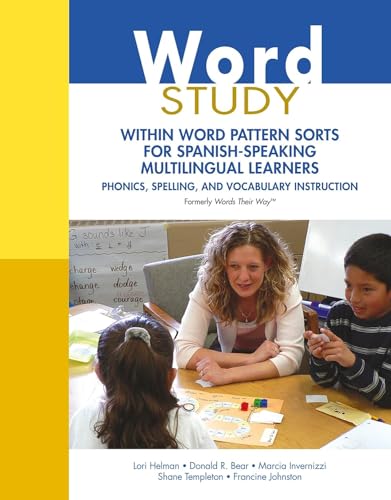 Beispielbild fr Word Study: Within Word Pattern Sorts for Spanish-Speaking Multilingual Learners (formerly Words Their Way?) zum Verkauf von Books Unplugged