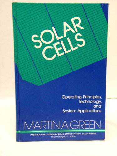 Stock image for Solar Cells: Operating Principles, Technology, and System Applications for sale by BooksRun