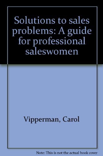 9780138225025: Solutions to sales problems: A guide for professional saleswomen