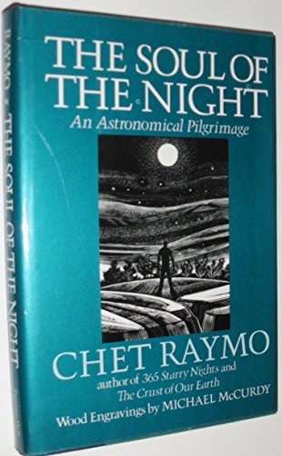 Imagen de archivo de The Soul of the Night: An Astronomical Pilgrimmage a la venta por Lowry's Books