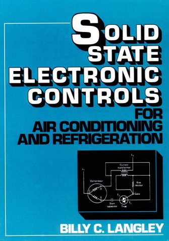 9780138233600: Solid State Electronic Controls for Air Conditioning and Refrigeration