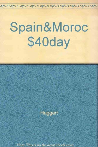 Beispielbild fr Spain&Moroc $40day zum Verkauf von Robinson Street Books, IOBA